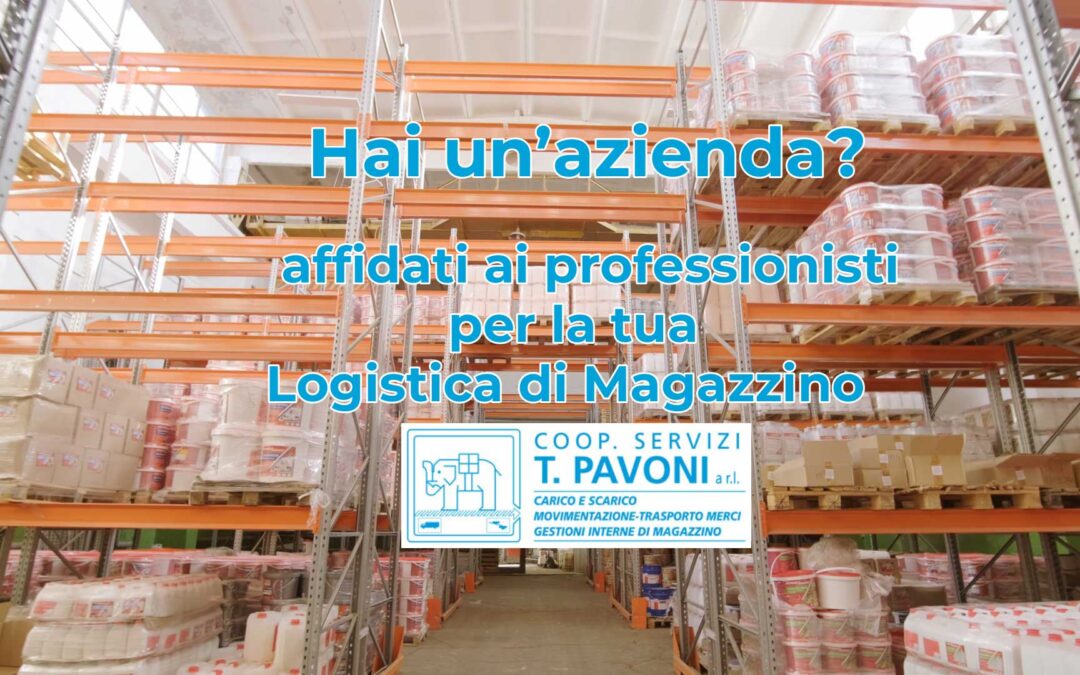 La logistica di magazzino in 3 punti